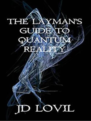 cover image of The Layman's Guide to Quantum Reality